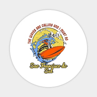 Sao Francisco do Sul skeleton surfer Magnet